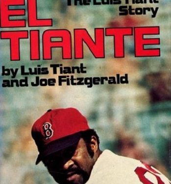 ‘El Tiante – the Luis Tiant Story’ Still a Tale Worth Reading